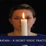 Trataka – A secret yogic practice..