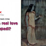 Who is the real love of Draupadi-