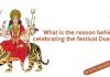What is the reason behind celebrating the festival Dussehra?