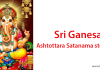 Sri Ganesha Ashtottara Shatanama Stotram