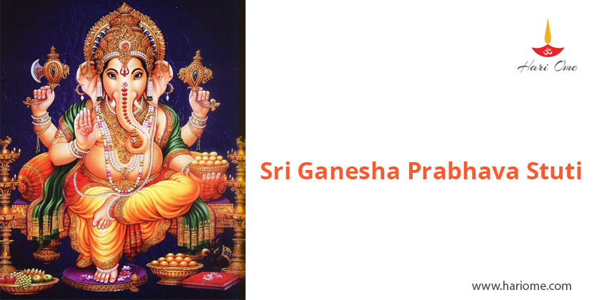 Sri Ganesha Prabhava Stuti