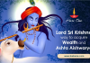 Lord Sri Krishna way to acquire Wealth and Ashta Aishwarya