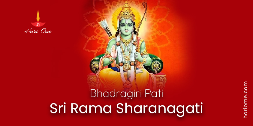 Bhadragiri Pati Sri Rama Sharanagati lyrics in English