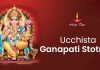 Ucchista Ganapati Stotram in English | ucchiṣṭa gaṇapati stōtram Ucchista Ganapati Stotram in English