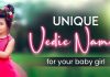 Top Hindu Vedic names for baby girls with meanings Unique Vedic Names for Your Baby Girl