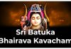 Sri Batuka Bhairava Kavacham English Version Sri Batuka Bhairava Kavacham English Version