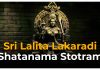 Sri Lalita Lakaradi Shatanama Stotram Sri Lalita Lakaradi Shatanama Stotram