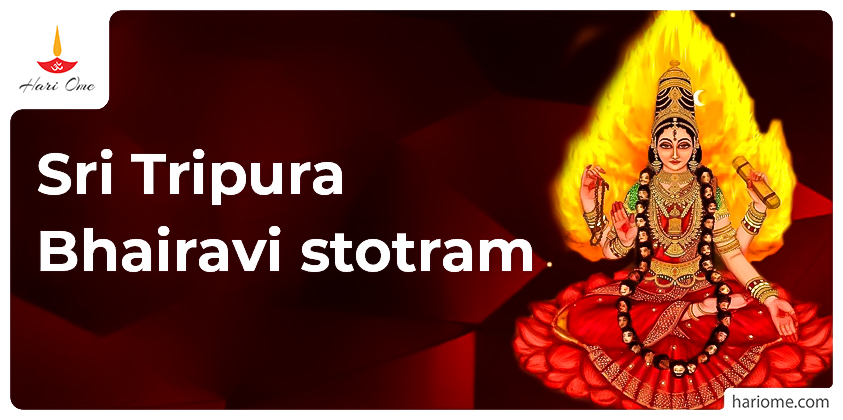 Sri Tripura Bhairavi stotram