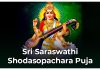 Sri Saraswathi Shodasopachara Puja in English Sri Saraswathi Shodasopachara Puja