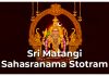 Sri Matangi Sahasranama Stotram in English Sri Matangi Sahasranama Stotram