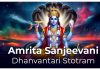 Amrita Sanjeevani Dhanvantari Stotram in English Amrita Sanjeevani Dhanvantari Stotram in english